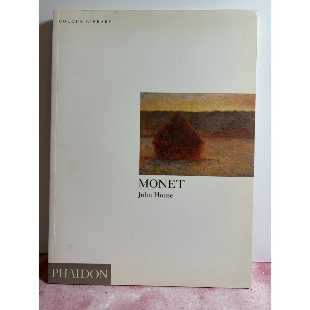 Monet by John House – Phaidon Colour Library – Art Book Impressionism Painter